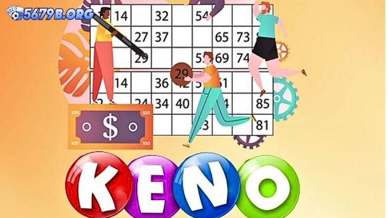 Keno 5679 là gì